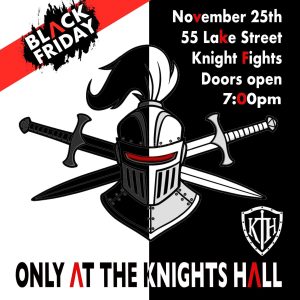 Black Friday Knight Fights